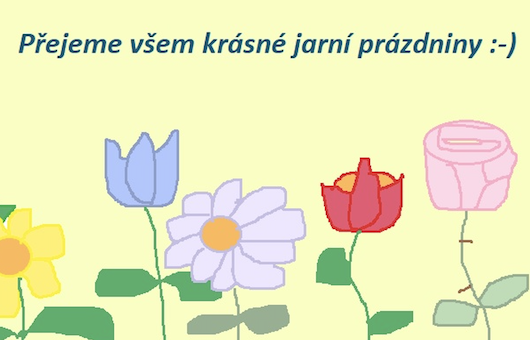 Přejeme všem krásné jarní prázdniny