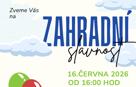 Zveme Vás na zahradní slavnost